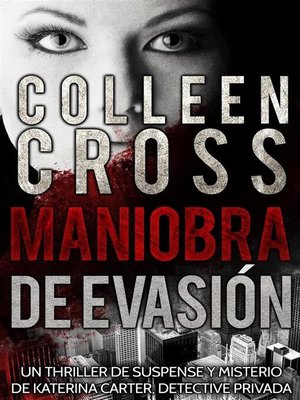 cover image of Maniobra de evasión (Un thriller de suspense y misterio de Katerina Carter, detective privada)